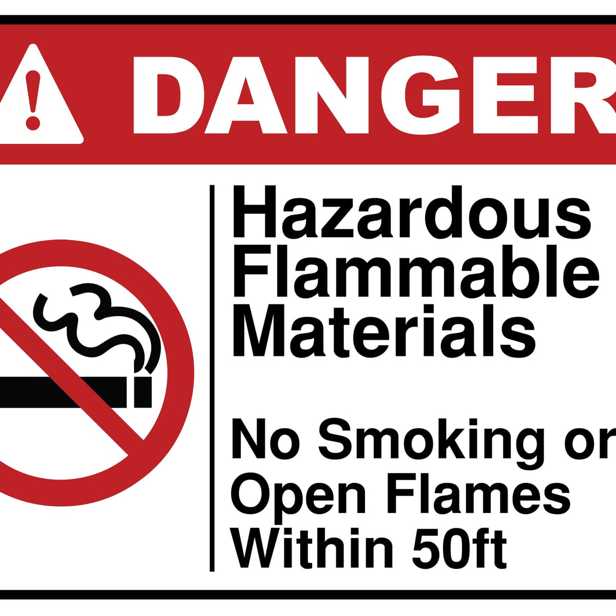 Hazardous Flammable Materials No Smoking Or Open Flames Within 50Ft ...