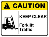 Keep Clear Forklift Traffic