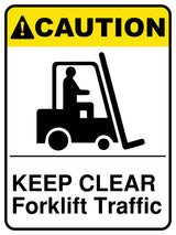 Keep Clear Forklift Traffic