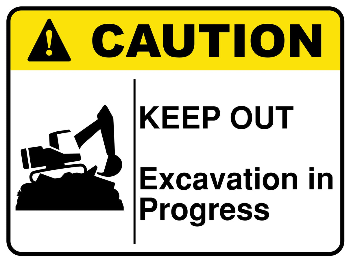 Keep Out Excavation In Progress