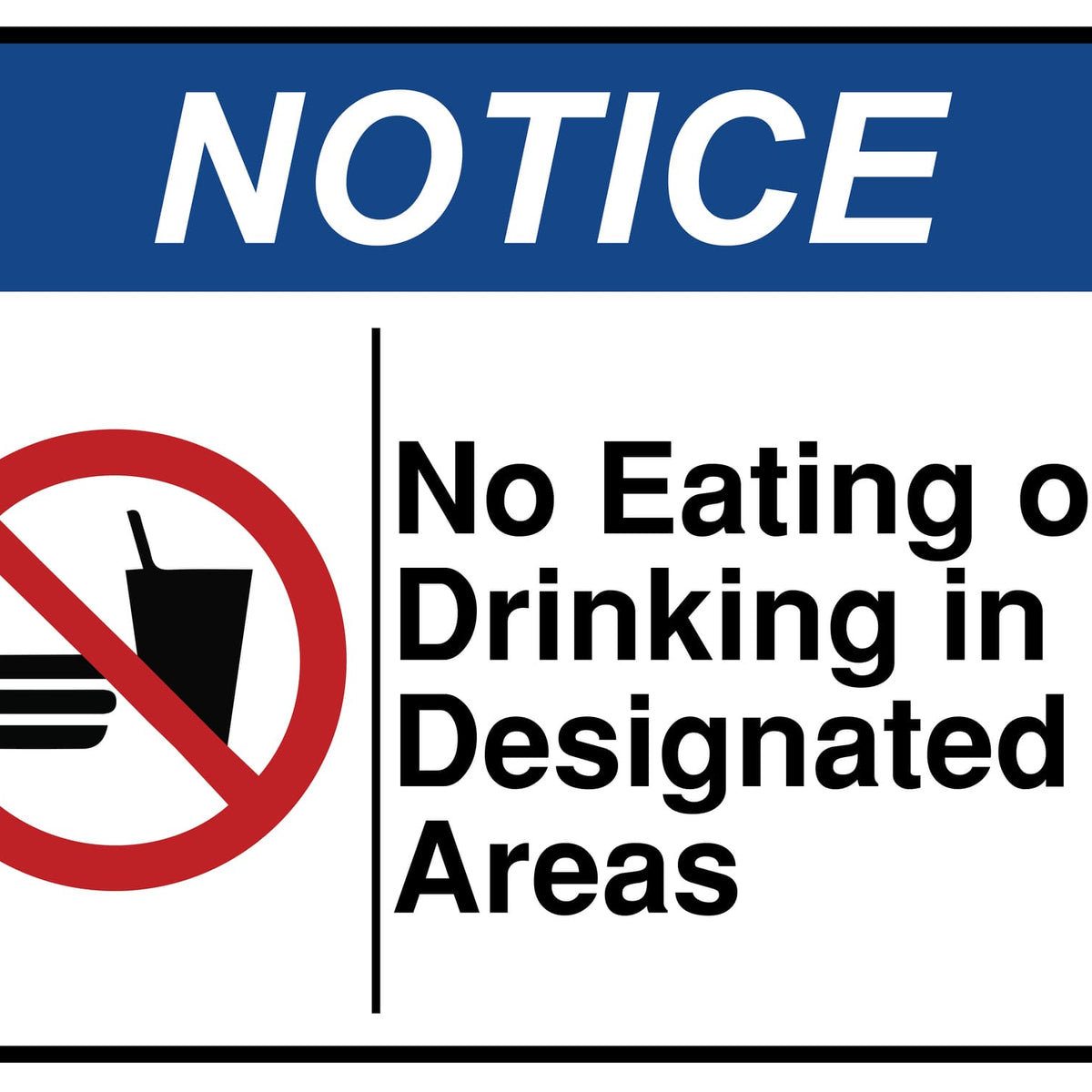 No Eating Or Drinking In Designated Areas - Sign-Age