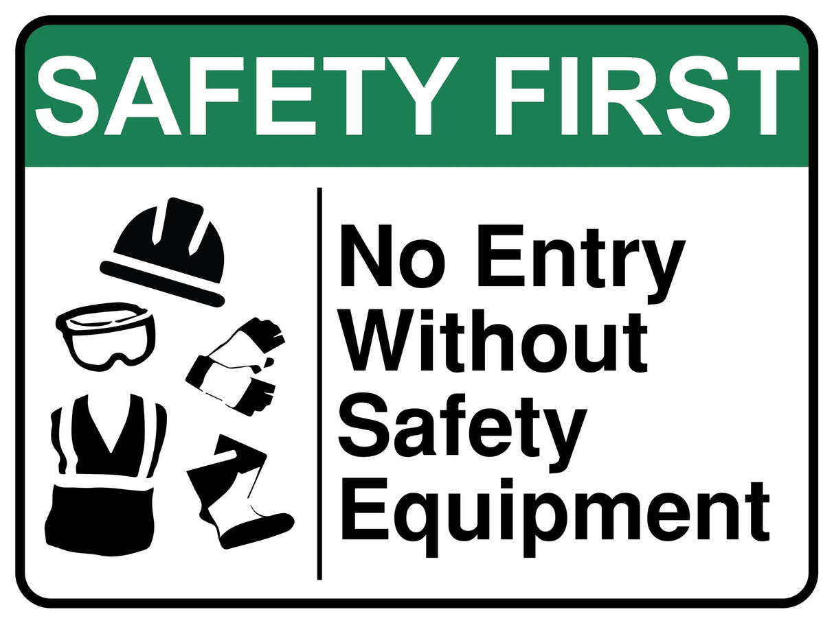 No Entry Without Safety Equipment