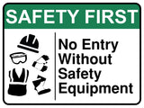 No Entry Without Safety Equipment