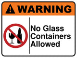 No Glass Containers Allowed