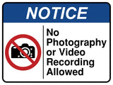 No Photography Or Video Recording Allowed