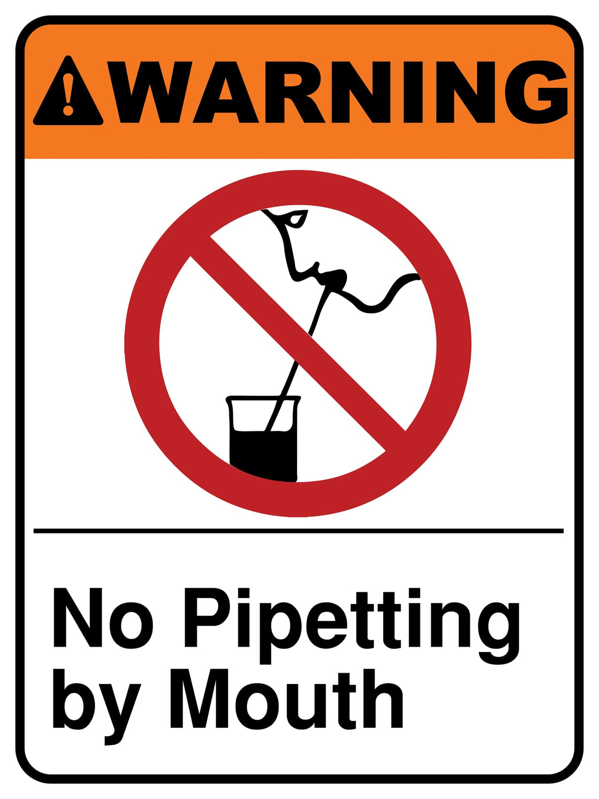 No Pipetting By Mouth
