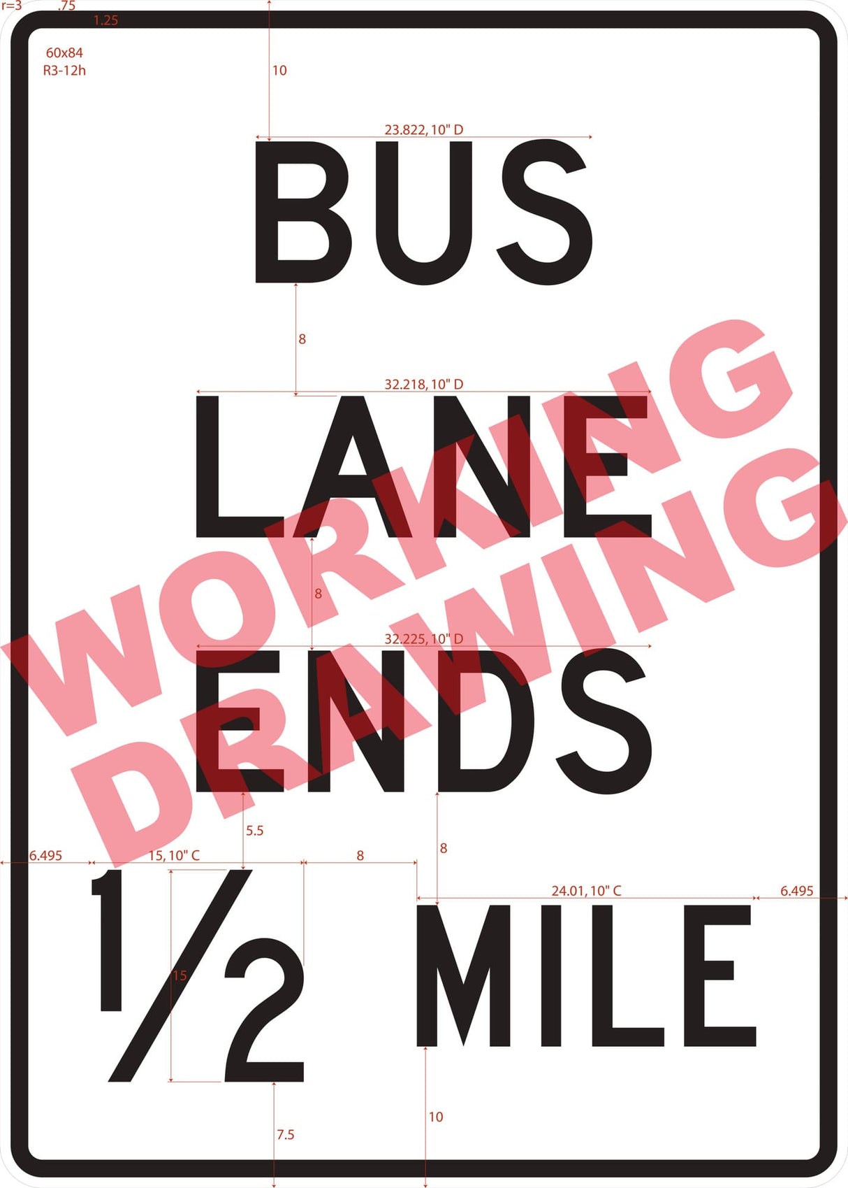 Bus Lane Ends X Mile (Post-Mounted)(R03-12H)