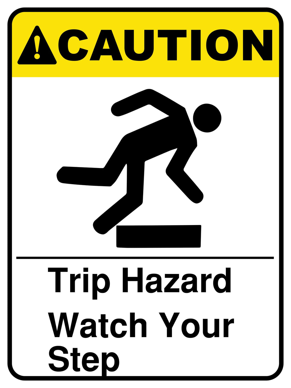Trip Hazard Watch Your Step